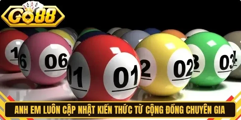 Anh em luôn cập nhật kiến thức từ cộng đồng chuyên gia để có cách chơi hay