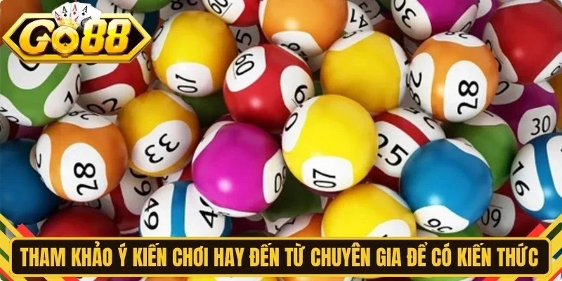Tham khảo ý kiến chơi hay đến từ các chuyên gia để có kiến thức cược hay