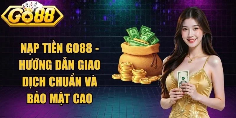 Nạp Tiền Go88