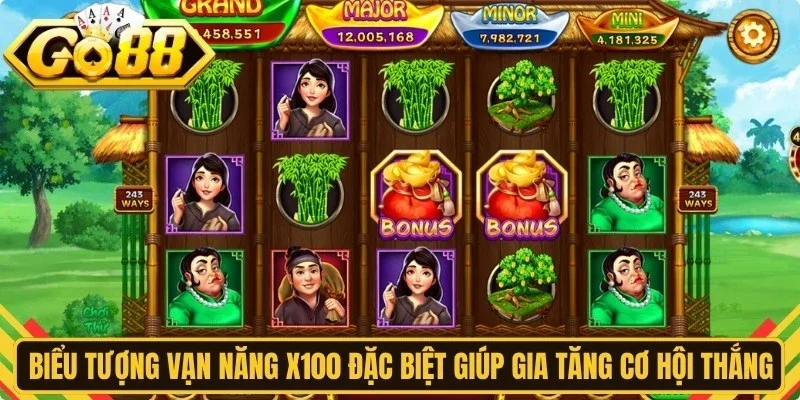 Biểu tượng Vạn Năng x100 đặc biệt giúp gia tăng cơ hội thắng