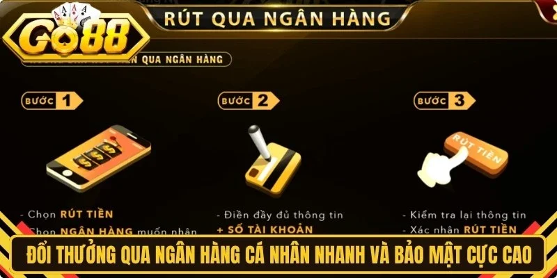 Đổi thưởng qua ngân hàng cá nhân nhanh và bảo mật cực cao