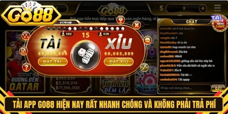 Tải app Go88 hiện nay rất nhanh chóng và không phải trả phí
