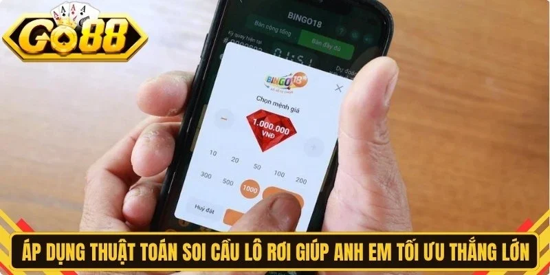 Áp dụng thuật toán soi cầu lô rơi giúp anh em tối ưu thắng lớn